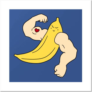 Buff Arms Banana Posters and Art